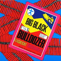 Big Black : Bulldozer